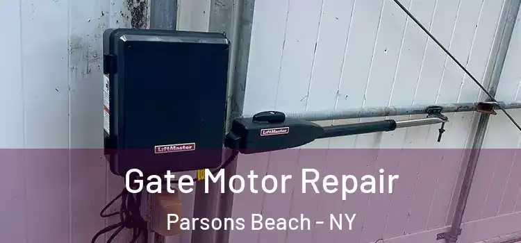 Gate Motor Repair Parsons Beach - NY