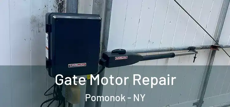 Gate Motor Repair Pomonok - NY