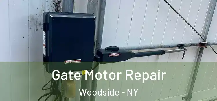 Gate Motor Repair Woodside - NY