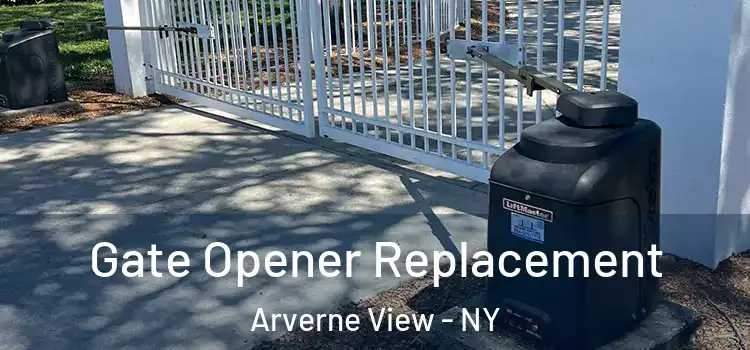 Gate Opener Replacement Arverne View - NY