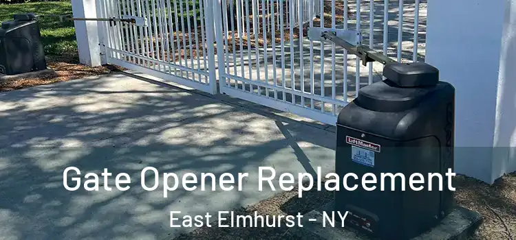  Gate Opener Replacement East Elmhurst - NY
