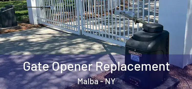 Gate Opener Replacement Malba - NY