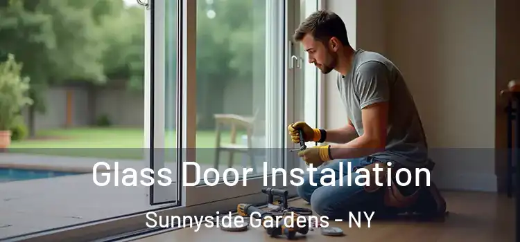  Glass Door Installation Sunnyside Gardens - NY