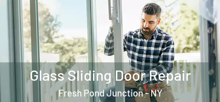  Glass Sliding Door Repair Fresh Pond Junction - NY
