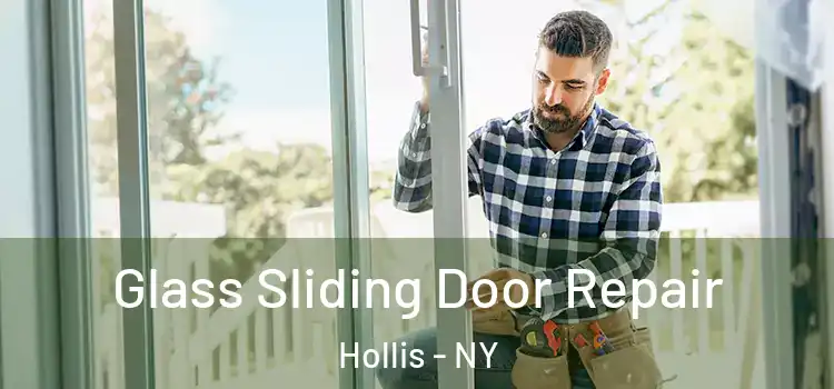 Glass Sliding Door Repair Hollis - NY