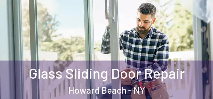 Glass Sliding Door Repair Howard Beach - NY