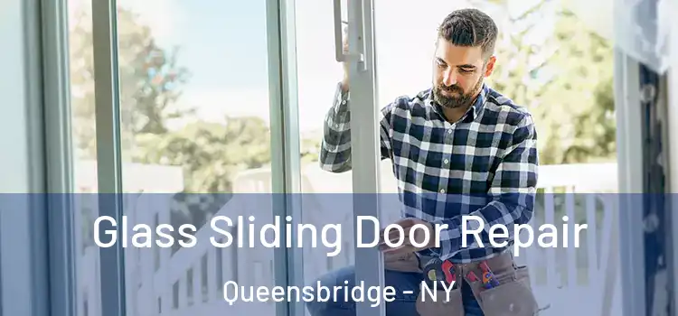  Glass Sliding Door Repair Queensbridge - NY