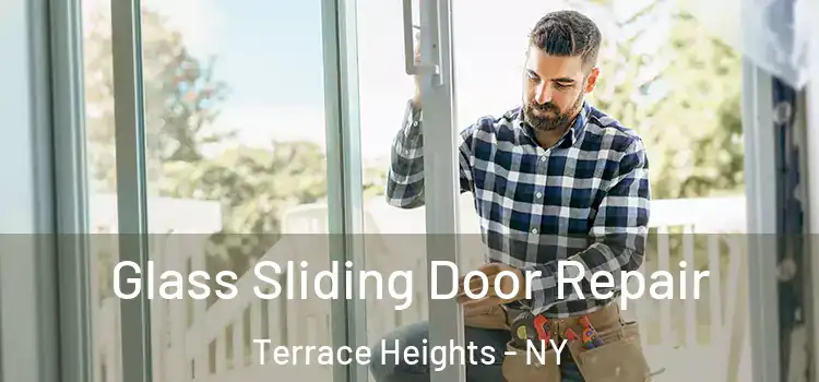 Glass Sliding Door Repair Terrace Heights - NY