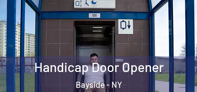 Handicap Door Opener Bayside - NY