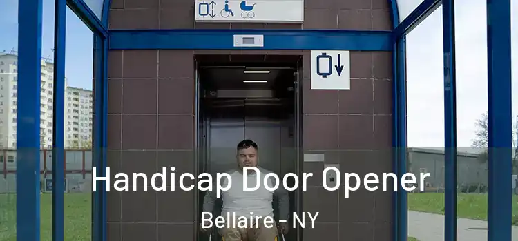 Handicap Door Opener Bellaire - NY
