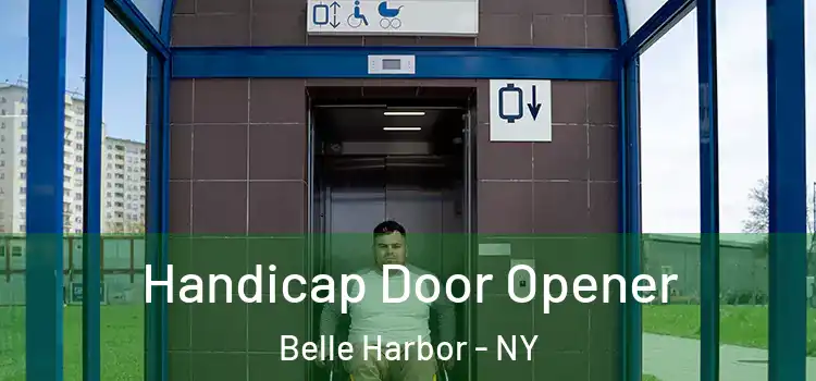 Handicap Door Opener Belle Harbor - NY