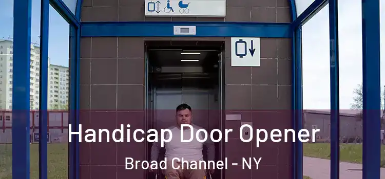 Handicap Door Opener Broad Channel - NY