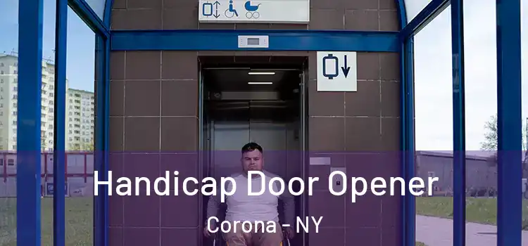 Handicap Door Opener Corona - NY