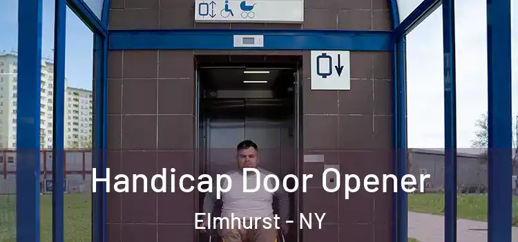 Handicap Door Opener Elmhurst - NY