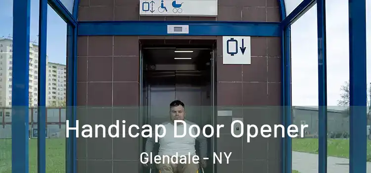 Handicap Door Opener Glendale - NY