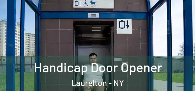 Handicap Door Opener Laurelton - NY