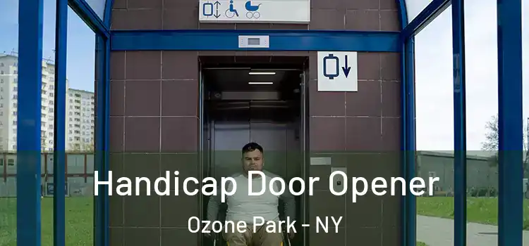 Handicap Door Opener Ozone Park - NY