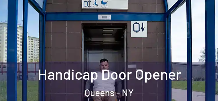 Handicap Door Opener Queens - NY