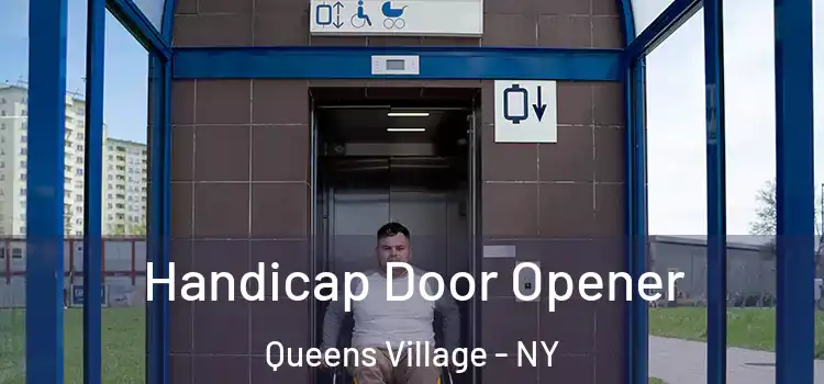  Handicap Door Opener Queens Village - NY
