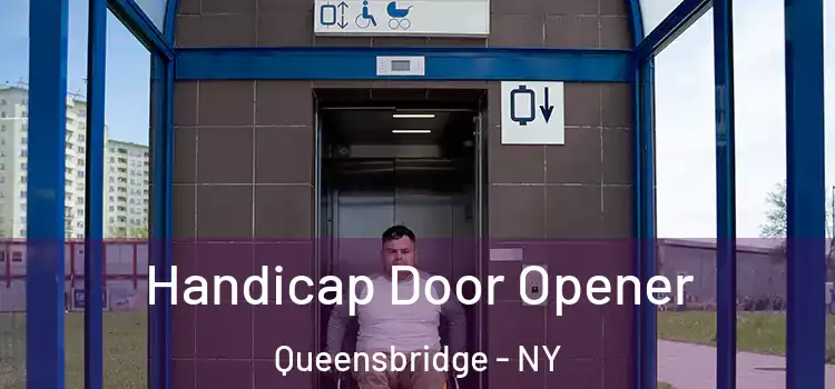  Handicap Door Opener Queensbridge - NY