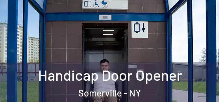 Handicap Door Opener Somerville - NY