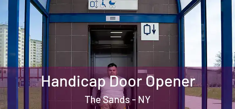 Handicap Door Opener The Sands - NY