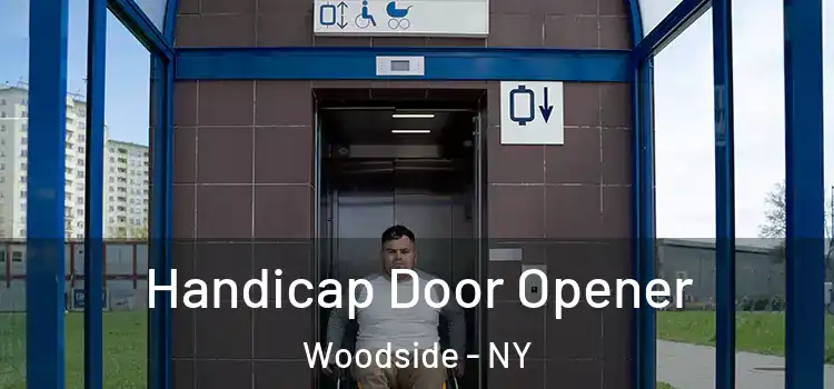 Handicap Door Opener Woodside - NY