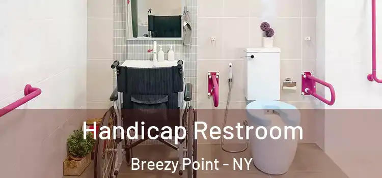 Handicap Restroom Breezy Point - NY