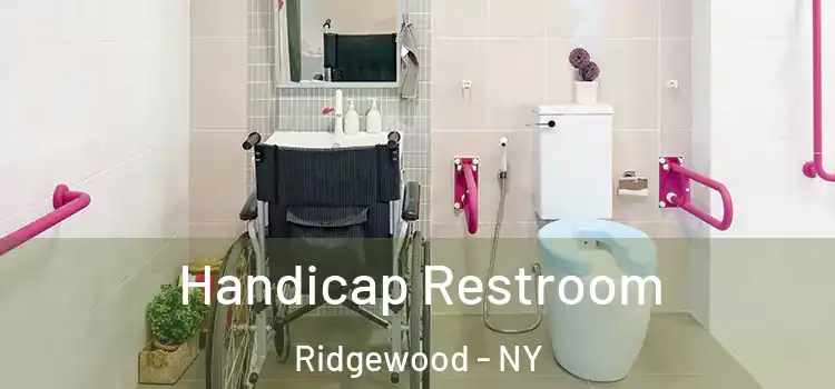 Handicap Restroom Ridgewood - NY
