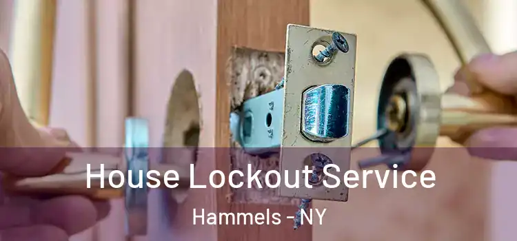 House Lockout Service Hammels - NY