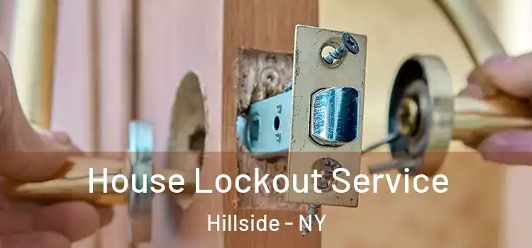 House Lockout Service Hillside - NY