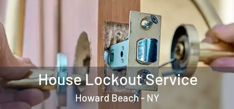 House Lockout Service Howard Beach - NY