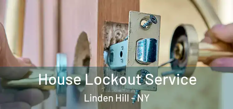 House Lockout Service Linden Hill - NY