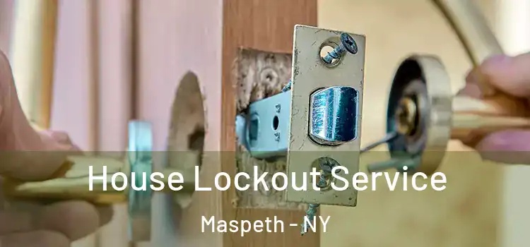House Lockout Service Maspeth - NY