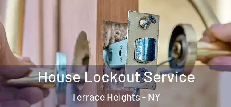 House Lockout Service Terrace Heights - NY