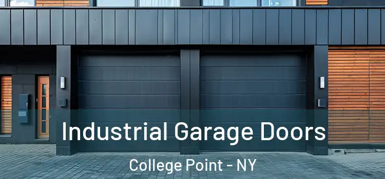  Industrial Garage Doors College Point - NY