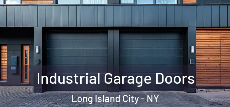  Industrial Garage Doors Long Island City - NY