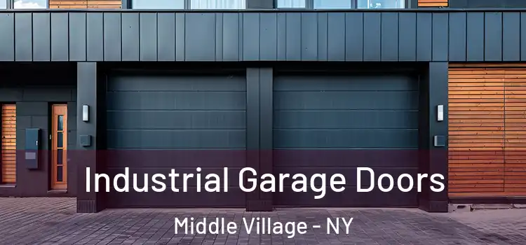  Industrial Garage Doors Middle Village - NY