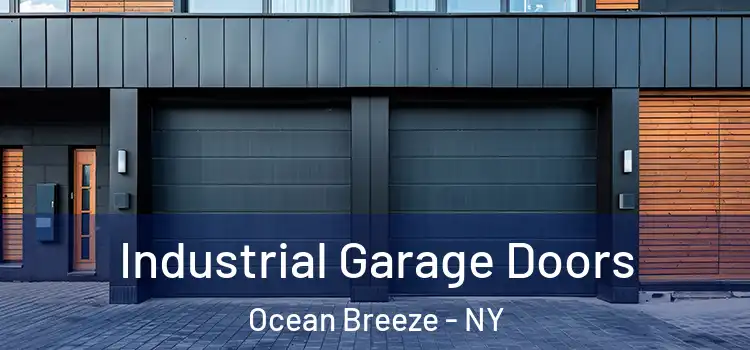  Industrial Garage Doors Ocean Breeze - NY