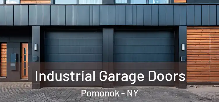  Industrial Garage Doors Pomonok - NY