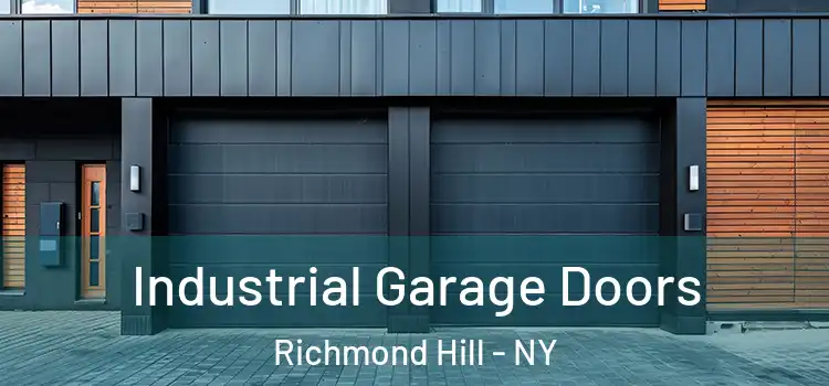  Industrial Garage Doors Richmond Hill - NY