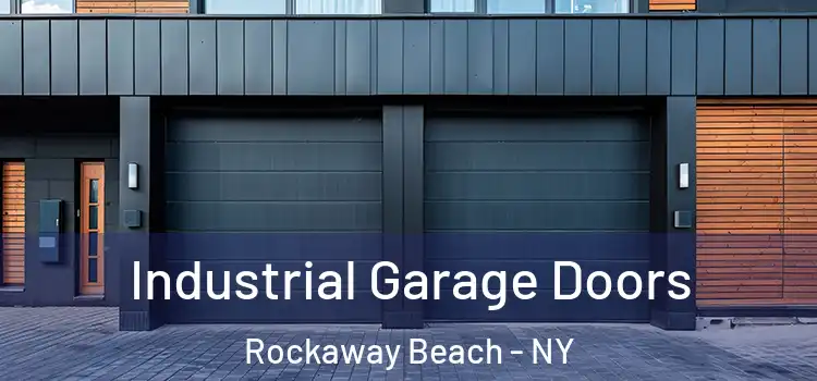  Industrial Garage Doors Rockaway Beach - NY