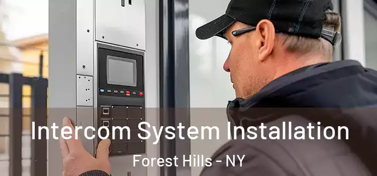  Intercom System Installation Forest Hills - NY