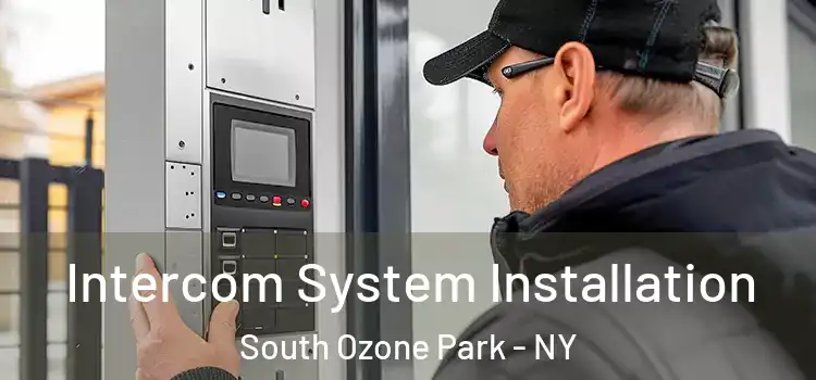  Intercom System Installation South Ozone Park - NY