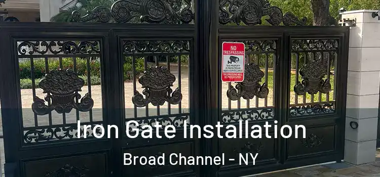 Iron Gate Installation Broad Channel - NY