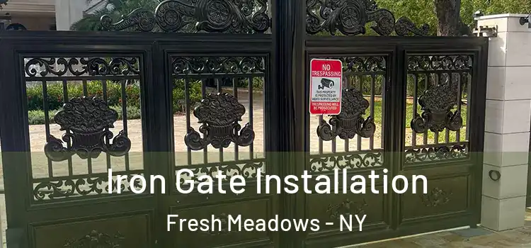 Iron Gate Installation Fresh Meadows - NY