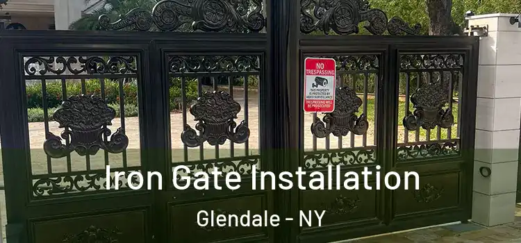  Iron Gate Installation Glendale - NY