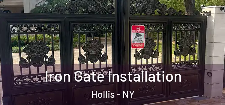 Iron Gate Installation Hollis - NY