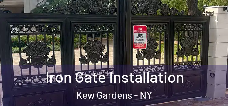Iron Gate Installation Kew Gardens - NY