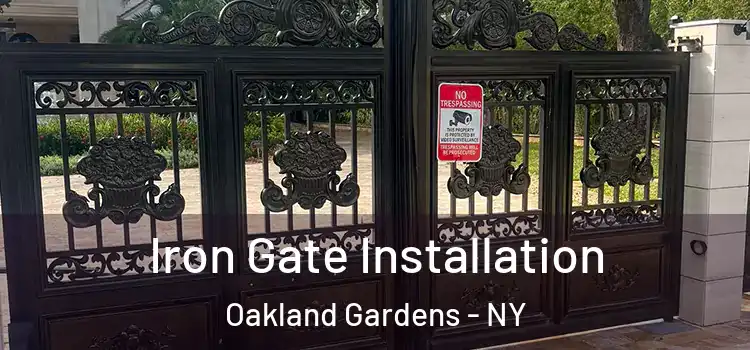  Iron Gate Installation Oakland Gardens - NY